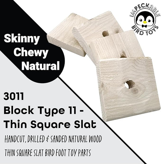 3011 Block Type 11 Thin Square Slat Softwood kiln Dried Heat Treated Unfinished Flat chewable Toy Part with Center Hole Handcrafted by Impeckable Bird Toys for Conures Caiques Amazons