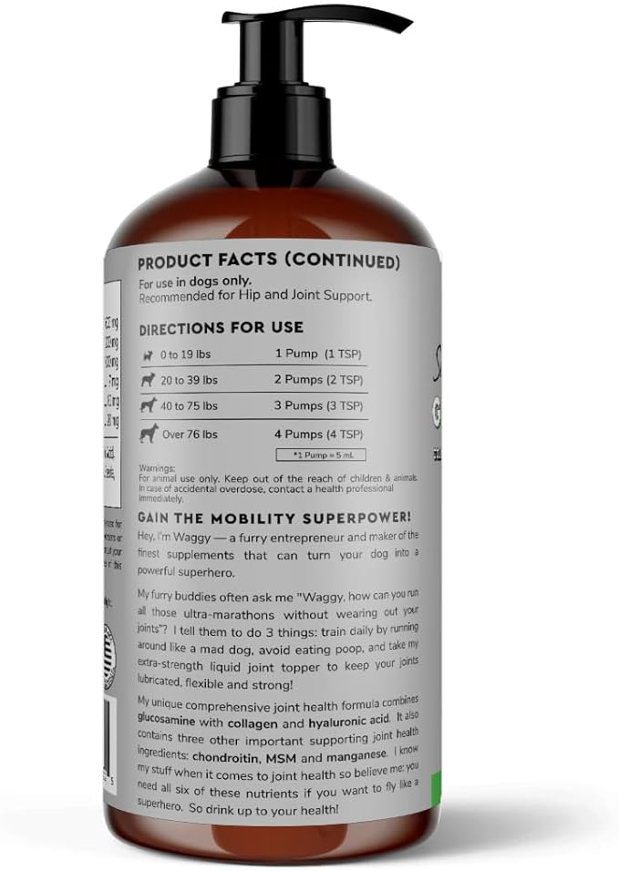 Premium Liquid Glucosamine for Dogs Strength Joint Support, Flexibility, Cartilage & Mobility - Hip and Joint Supplement with Chondroitin, MSM, Collagen & Hyaluronic Acid (32 Oz)